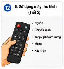 Tuần 12 - Tiết 12: Bài 5. Sử dụng máy thu hình (Tiết 2)